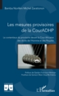 Image for Les mesures provisoires de la CourADHP: Le contentieux du provisoire devant la Cour Africaine des droits de l&#39;Homme et des Peuples