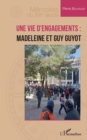 Image for Une vie d’engagements : Madeleine et Guy Guyot