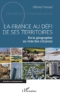 Image for La France au défi de ses territoires: De la geographie au vote des citoyens