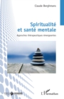 Image for Spiritualité et santé mentale: Approches therapeutiques emergeantes