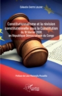 Image for Constitutionnalisme et la revision constitutionnelle sous la Constitution du 18 fevrier 2006 en Republique Democratique du Congo