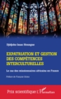 Image for Expatriation et gestion des competences interculturelles: Le cas des missionnaires africains en France