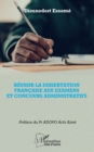 Image for Reussir la dissertation francaise aux examens et concours administratifs