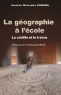 Image for La geographie a l&#39;ecole: La cedille et le trema
