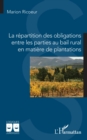 Image for La repartition des obligations entre les parties au bail rural en matiere de plantations