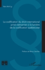 Image for La codification du droit international privé vietnamien à la lumière de la codification québécoise