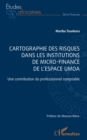 Image for Cartographie des risques dans les institutions de micro-finance de l&#39;espace UMOA: Une contribution du professionnel comptable