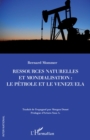 Image for Ressources naturelles et mondialisation : le petrole et le Venezuela