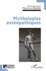 Image for Mythologies osteopathiques