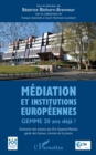 Image for Médiation et institutions européennes: GEMME 20 ans deja !