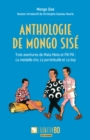 Image for Anthologie de Mongo Sise: Trois aventures de Mata Mata et Pili Pili : La medaille d&#39;or, Le portefeuille et Le boy