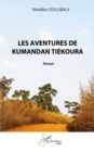Image for Les aventures de Kumandan Tiekoura