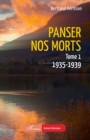 Image for Panser nos morts: Tome 1. 1935-1939