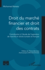 Image for Droit du marche financier et droit des contrats: Contribution a l&#39;etude de l&#39;operation de marche en droits tunisien et francais