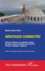 Image for Heritages connectes: Lieux et milieux de memoire autour de Notre-Dame de Santa Cruz d&#39;Oran (France, Espagne, Algerie)