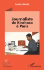 Image for Journaliste de Kinshasa a Paris