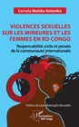 Image for Violences sexuelles sur les mineures et les femmes en RD Congo: Responsabilite civile et penale de la communaute internationale