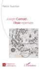 Image for Joseph Conrad : l&#39;Asie repensee