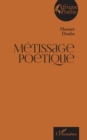 Image for Metissage poetique