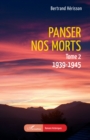 Image for Panser nos morts: Tome 2. 1939-1945