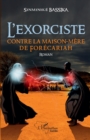 Image for L&#39;exorciste contre la maison-mere de Forecariah