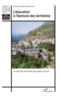 Image for L&#39;education a l&#39;epreuve des territoires: Le cas des territoires des Alpes du Sud