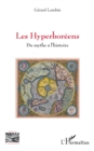 Image for Les Hyperboreens: Du mythe a l&#39;histoire