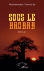 Image for Sous le baobab