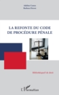 Image for La refonte du Code de procedure penale