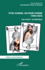 Image for Etre homme, devenir femme (1900-2024): Les trans* et Schreber