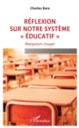 Image for Reflexion  sur notre systeme   educatif  : Marqueurs rouges