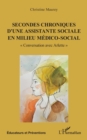 Image for Secondes chroniques d&#39;une assistante sociale en milieu medico-social:   Conversation avec Arlette  