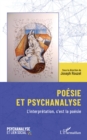 Image for Poesie et psychanalyse: L&#39;interpretation, c&#39;est la poesie
