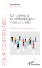 Image for Competences et methodologies interculturelles : Guide pratique pour les professionnels: Guide pratique pour les professionnels