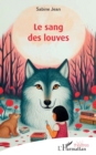 Image for Le sang des louves
