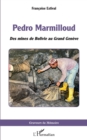 Image for Pedro Marmilloud: Des mines de Bolivie au Grand Geneve