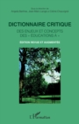 Image for Dictionnaire critique des enjeux et concepts des « educations a » : Edition revue et augmentee: Edition revue et augmentee
