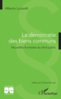 Image for La democratie des biens communs: Nouvelles frontieres du droit public