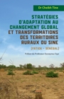 Image for Strategies d&#39;adaptation au changement global et transformations des territoires ruraux du Sine (Fatick - Senegal)