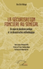 Image for La securisation fonciere au Senegal: Un enjeu de pluralisme juridique et de deconstruction methodologique