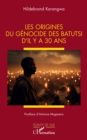 Image for Les origines du genocide des Batutsi d&#39;il y a 30 ans