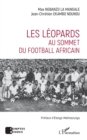 Image for Les Leopards au sommet du football africain