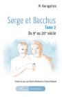 Image for Serge et Bacchus: Tome 2 Du 9e au 20e siecle
