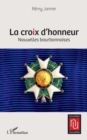 Image for La croix d&#39;honneur : Nouvelles bourbonnaises: Nouvelles bourbonnaises