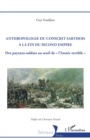 Image for Anthropologie du conscrit sarthois a la fin du Second Empire: Des paysans-soldats au seuil de   l&#39;Annee terrible  