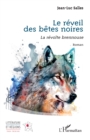 Image for Le reveil des betes noires: La revolte brennouse