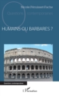 Image for Humains ou Barbares ?