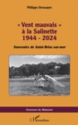 Image for   Vent mauvais   a la Salinette 1944 - 2024: Souvenirs de Saint-Briac-sur-mer