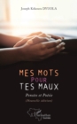 Image for Mes mots pour tes maux: Pensees et poesie (Nouvelle edition)