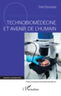 Image for Technobiomedecine et avenir de l&#39;humain